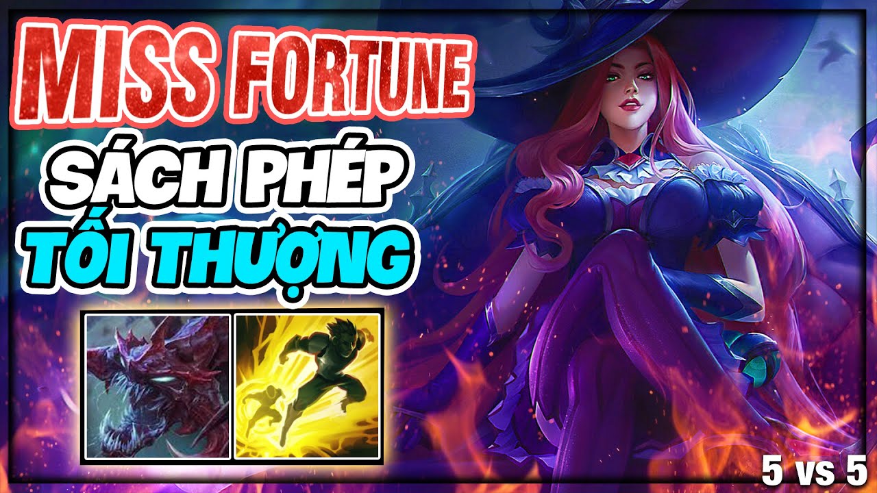 miss fortune ออกของ  New Update  Miss Fortune Sách Phép Siêu AD Siêu To Khổng Lồ l Ngài Xin Nhẹ Trận Win - 5 vs 5