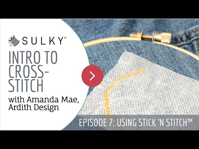 Intro to Cross-Stitch, Episode 7: Using Stick 'n Stitch 