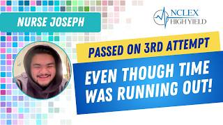 NCLEX Success Story | How Nurse Joseph Passed Even After Running Out of Time!