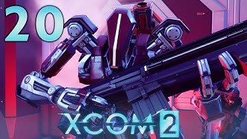 XCOM 2 ➤ 20 - Let