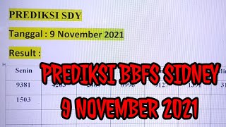 PREDIKSI SIDNEY HARI INI 9 NOVEMBER 2021 | RUMUS SYDNEY HARI INI | BBFS SIDNEY