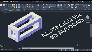 Acotaciones en 3D autocad