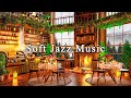 Soft jazz instrumental music  relaxing jazz music to study work focus  cozy coffee shop ambience