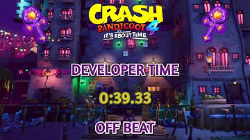 Crash 4 Developer Times: Off Beat In 0:39.33