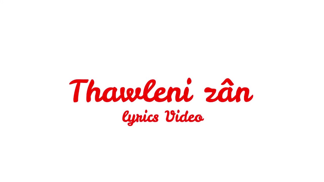 THAWLENI ZN  Lyrics Video 