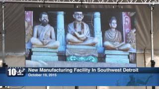 New Manufacturing Facility In Southwest Detroit  Press Conference