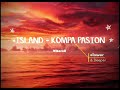 ISLAND KOMPA PASION Slowed Frozy