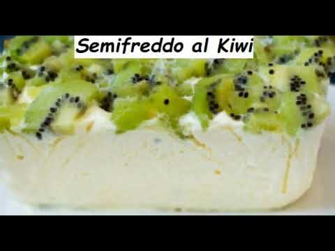 Video: Come Fare Il Semifreddo Al Kiwi