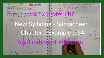 TN New Syllabus | Class 12 Maths | Chapter 9 | Example 9.64 |Application of integrals |