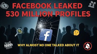 Your Facebook Data Was Leaked — Even If You Think It Wasn’t