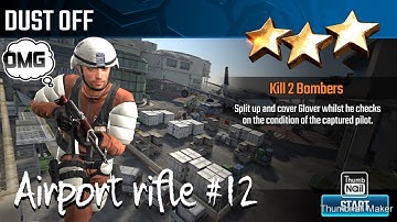 Dust Off, Sniper Strike special ops mission #12 Airport (rifle/zone 10)