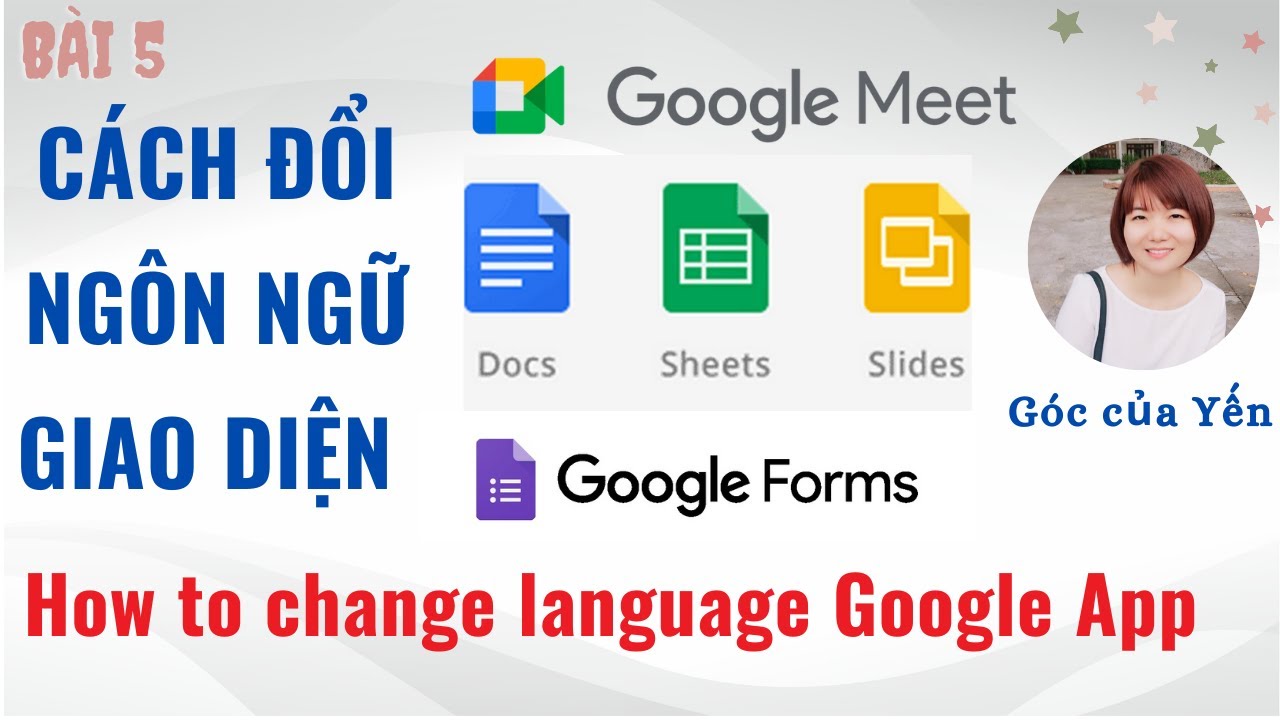 Chỉnh Google Meet sang Tiếng Việt | Cách đổi giao diện ngôn ngữ trên Google Meet | Form |Docs
