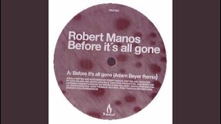 Before It&#39;s All Gone Adam Beyer Mix