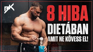 8 HIBA a diétában, amit SOHA ne kövess el!