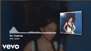 Majo Aguilar - No Vuelvas (Audio)