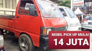 (TERJUAL)Deretan Mobil Pick Up Bekas Murah Meriah Mulai harga 14 juta