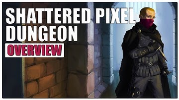 Shattered Pixel Dungeon Gameplay Overview | 2022