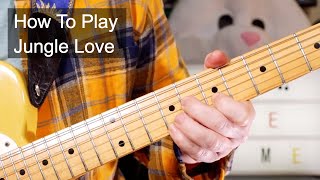 Video thumbnail of "'Jungle Love' The Time Guitar & Bass Lesson"