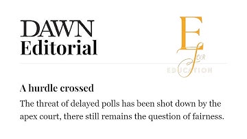 "A Hurdle Crossed: Decoding Dawn Editorials for CSS/PMS Aspirants