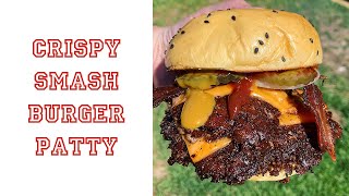 How To Make A Super Crispy Smash Burger Patty