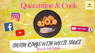 ONION RINGS + WHITE SAUCE | QUARANTINE & COOK | AUW CULINARY CHEF CLUB | ASIAN UNIVERSITY FOR WOMEN