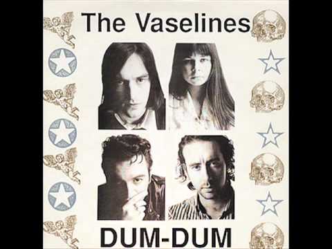 The Vaselines - Dum-Dum