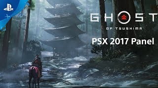 Ghost of Tsushima - PSX 2017 Panel | PS4