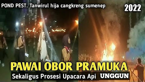 Pawai Obor Pramuka Sekaligus Prosesi Upacara Api Unggun pond pest Tanwirul hija