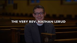 The Very Rev. Nathan LeRud