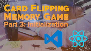 3. Game Initialization | React Card Flipping Memory Game | Parenthesis