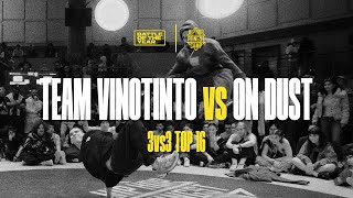 Team Vinotinto vs On Dust | 3vs3 Top 16 | BOTY CE X HHPC 2023