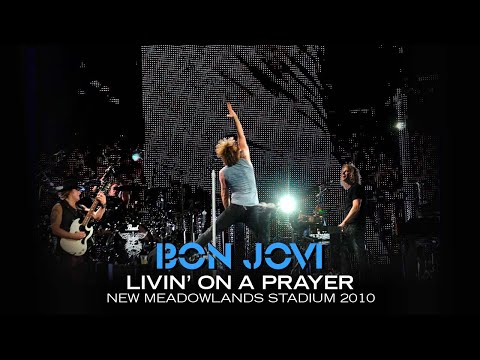 Bon Jovi - Livin' On A Prayer (Live at New Jersey 2010)