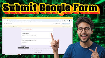 Hoe u een Google-formulier op uw pc kunt indienen | Snelle en gemakkelijke stappen (2025)