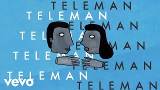 Watch Teleman Easy Now Ive Got You video