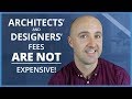 Architects' & designers' fees AREN'T expensive - why custom design is worth it!