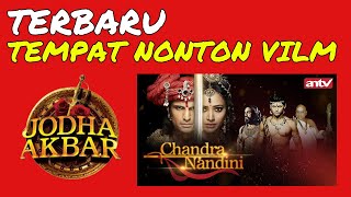 UPDATE TERBARU WEB NONTON VILM CHANDRA NANDINI & JHODA AKBAR BAHASA INDONESIA