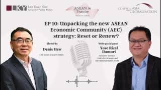 Download lagu ASEAN in Practice: Episode 10 - Unpacking the new ASEAN Economic Community strategy: Reset or Renew?