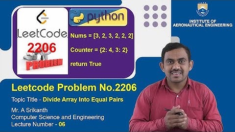 Divide Array Into Equal Pairs | LeetCode Problem 2206 | Python Solution by Mr. A Srikanth