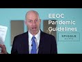 EEOC Declares COVID-19 a Pandemic. What does that mean for employees?