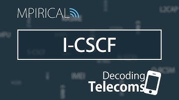 I-CSCF - Decoding Telecoms