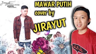 MAWAR PUTIH - INUL DARATISTA versi thailand cover by JIRAYUT || REACTION hooobaahhh