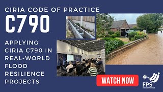 Applying CIRIA C790 in Real-World Flood Resilience Projects I Floodex 2025 Keynote Talk