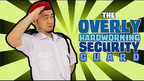 Overly Hardworking Security Guard