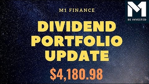M1 Finance - Dividend Portfolio Update | $4180.98 Ep 3