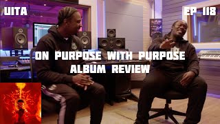 Up In The Annexe Ep 118 - Ghetts On Purpose With Purpose Album Review