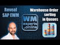 Reveal SAP EWM - Warehouse Order sorting in Queues