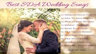 Best SDA Wedding Songs|| Nakupenda-Heaven Targeters Ndoa- Saints Ministers Maharusi-Seraphs etc..