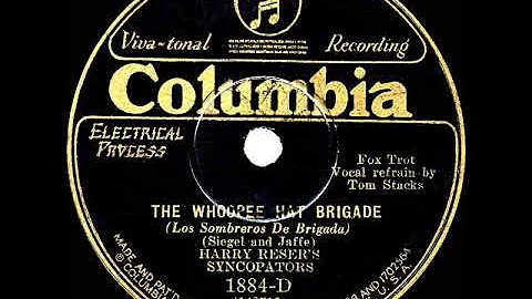 1929 Harry Resers Syncopators - The Whoopee Hat Brigade (Tom Stacks, Vocal)