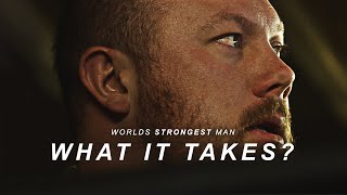 WORLDS STRONGEST MAN - What It Takes? | Adam Bishop Inspirational Video