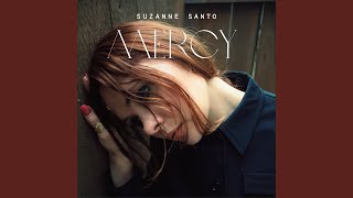 Video thumbnail of "Suzanne Santo - Mercy"